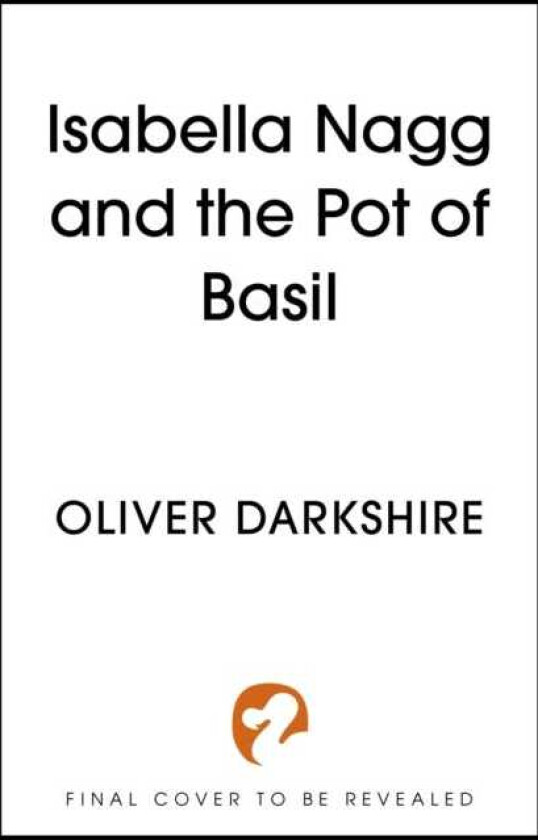 Isabella Nagg and the Pot of Basil
