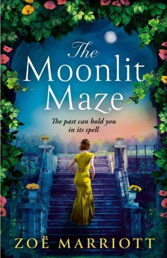 The Moonlit Maze A gripping mystery and a spellbinding love story from the bestselling author