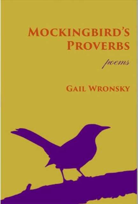 Mockingbird's Proverbs