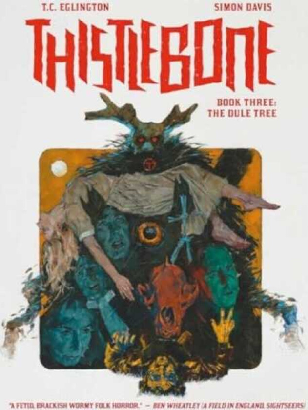 Thistlebone Book Three: The Dule Tree