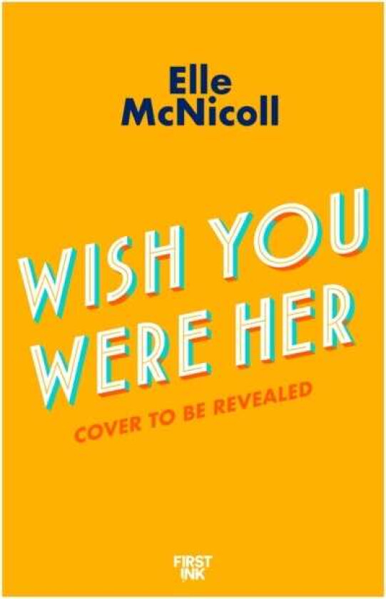 Wish You Were Her