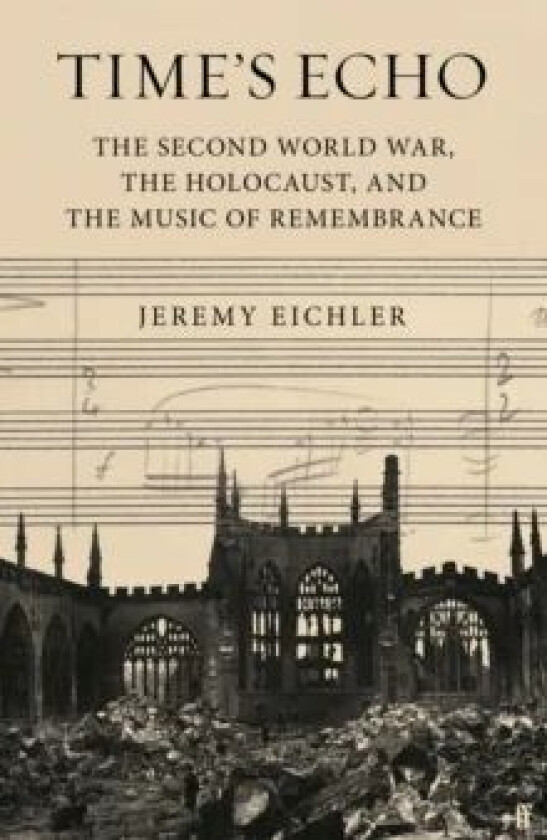 Time's Echo av Jeremy Eichler