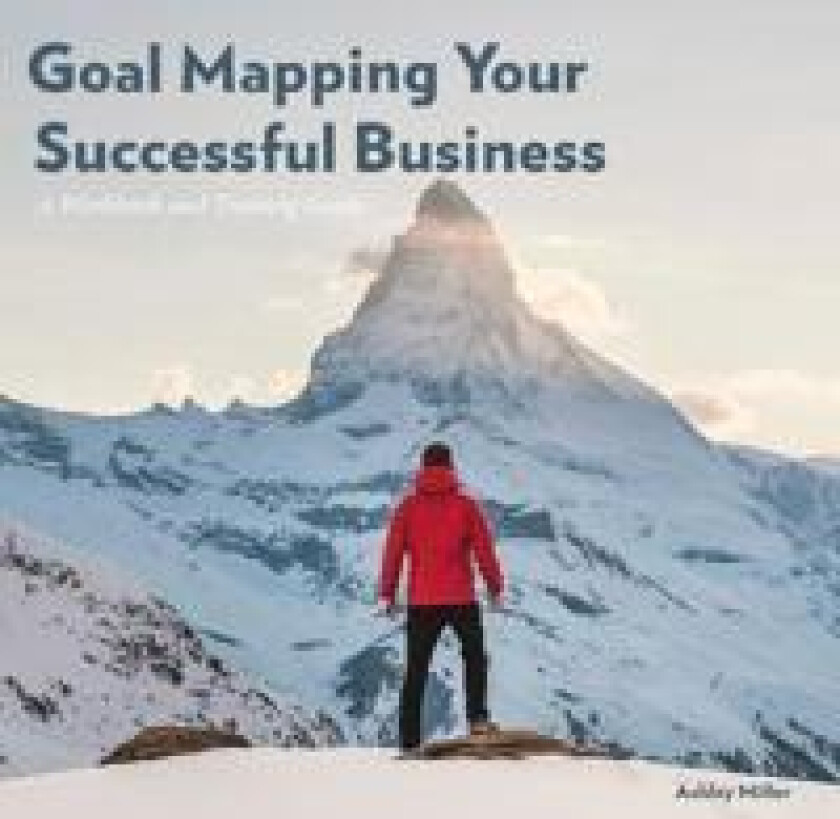 Goal Mapping Your Successful Business