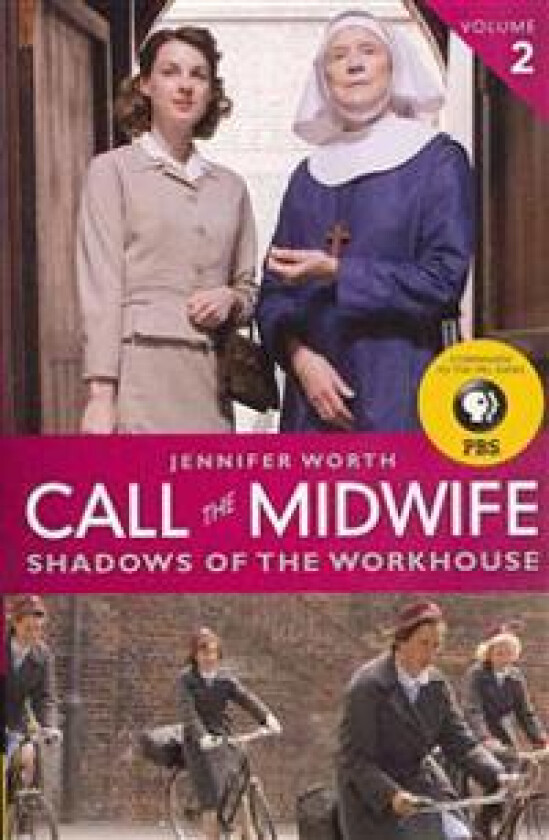 Call the Midwife: Shadows of the Workhouse