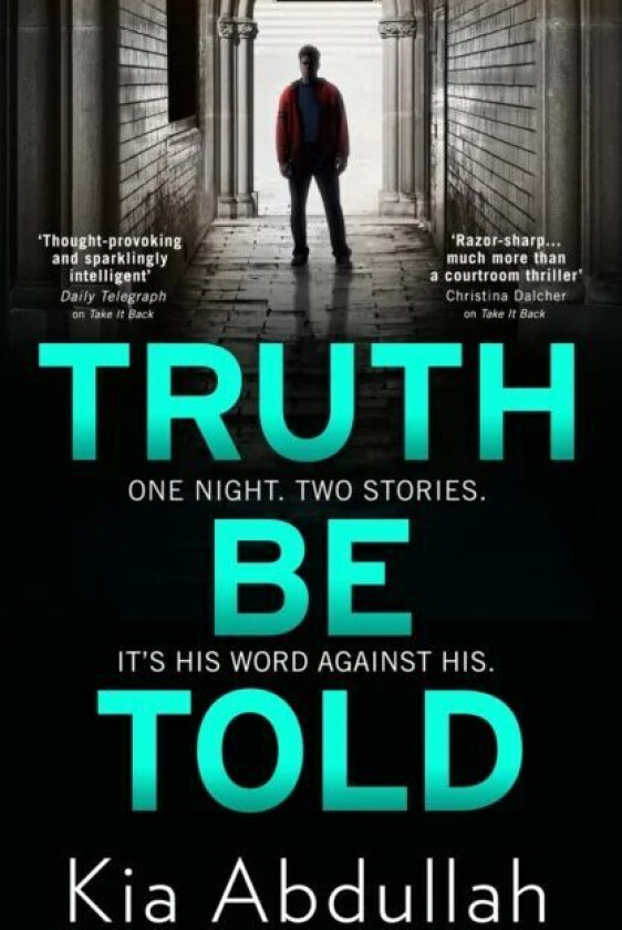 Truth Be Told av Kia Abdullah