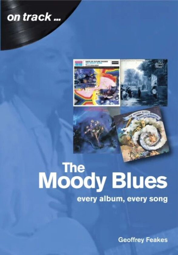 The Moody Blues av Geoffrey Feakes