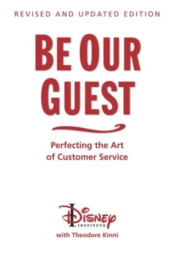 Be Our Guest (10th Anniversary Updated Edition) av Ted Kinni