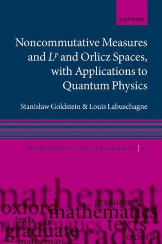 Noncommutative measures and ??<sup>??</sup> and Orlicz Spaces, with Applications to Quantum Physics