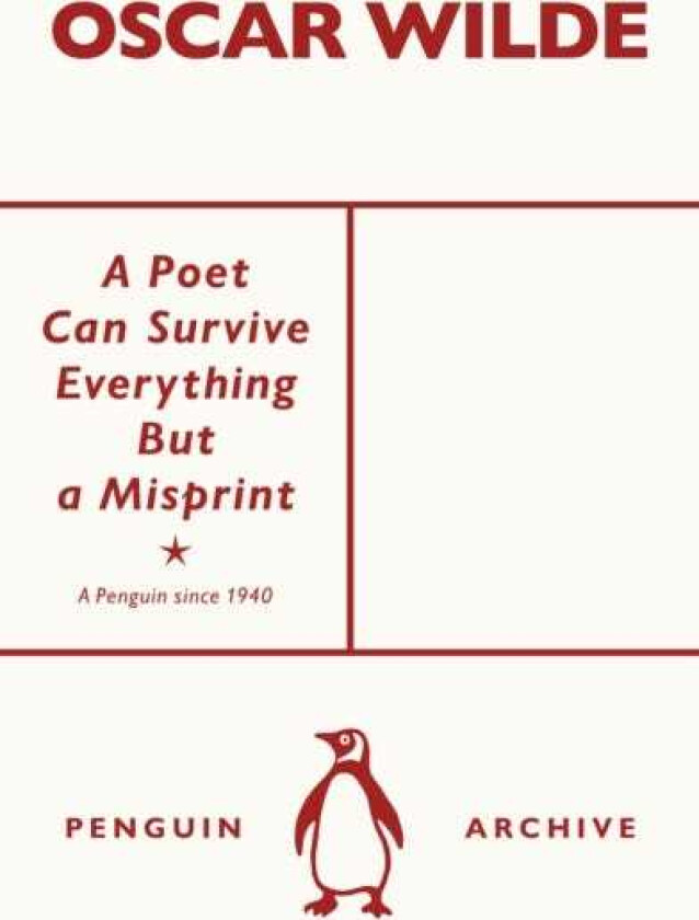 A Poet Can Survive Everything But a Misprint