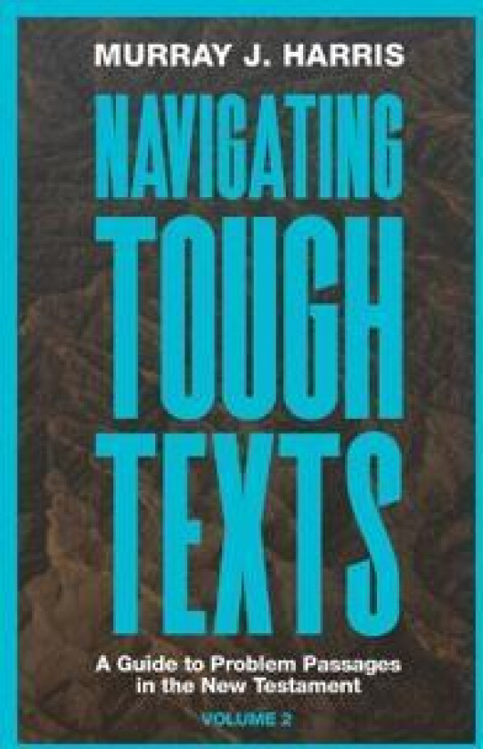 Navigating Tough Texts, Volume 2