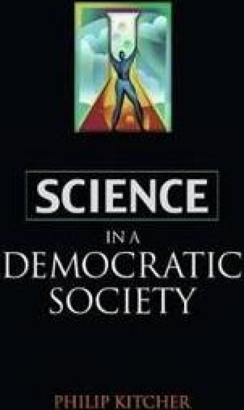 Science in a Democratic Society