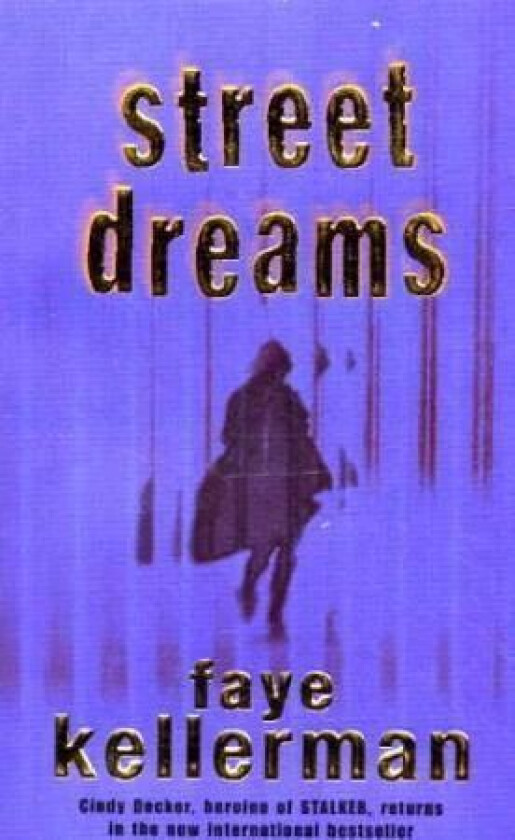 Street Dreams av Faye Kellerman