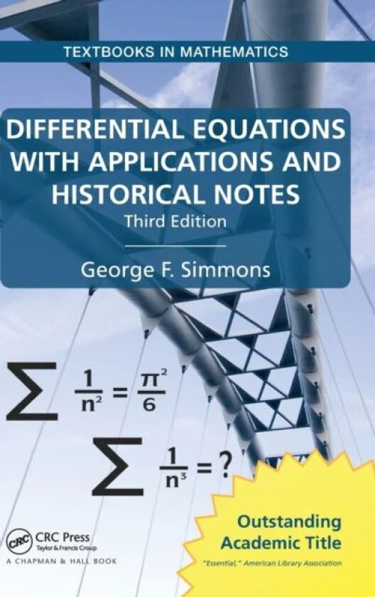Differential Equations with Applications and Historical Notes av George F. (Colorado College Colorado Springs USA) Simmons
