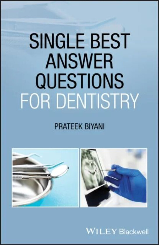 Single Best Answer Questions for Dentistry av Prateek Biyani