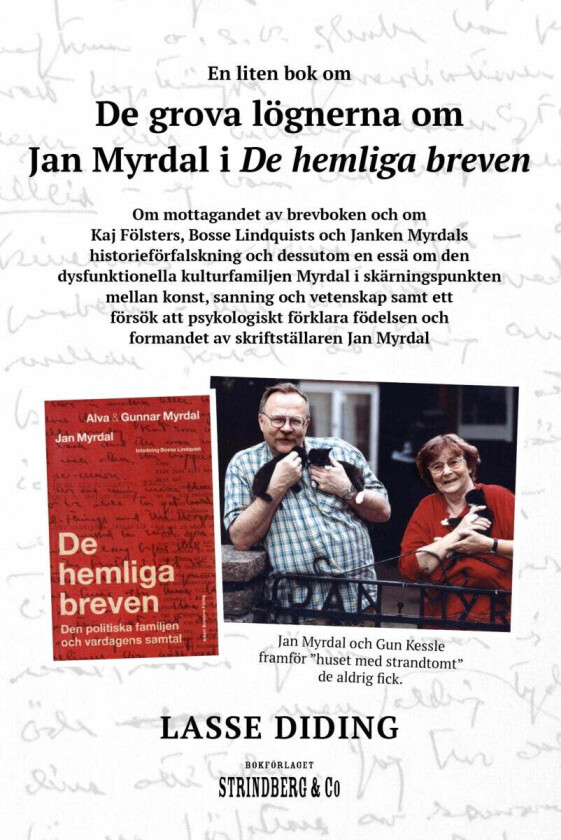 De grova lögnerna om Jan Myrdal i De hemliga breve av Lasse Diding