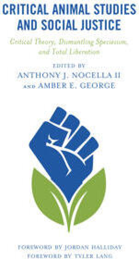 Critical Animal Studies and Social Justice