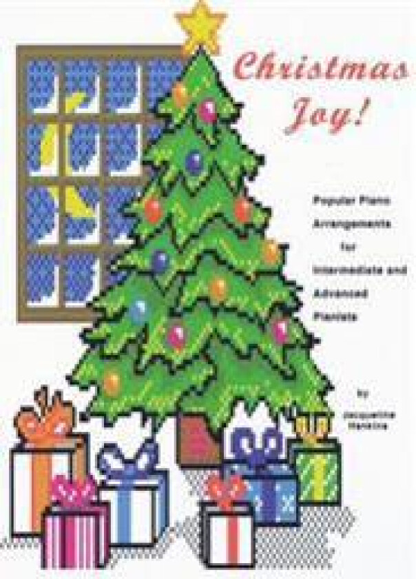 Christmas Joy: Popular Piano Arrangements for Intermediate and Advanced Pianists
