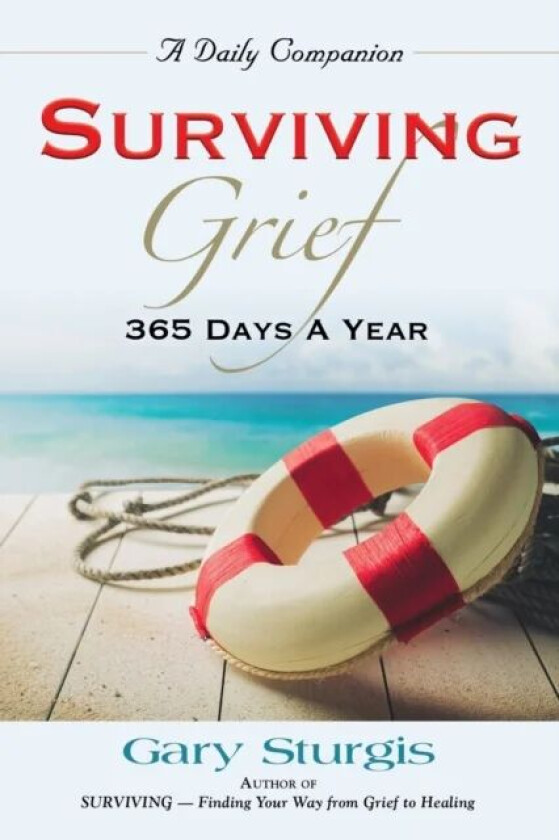Surviving Grief av Gary Sturgis