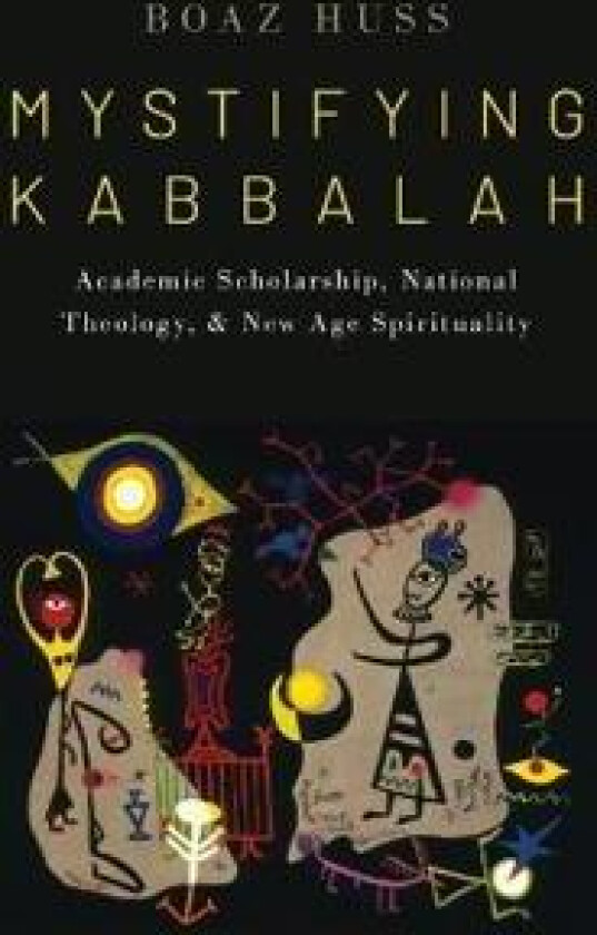 Mystifying Kabbalah