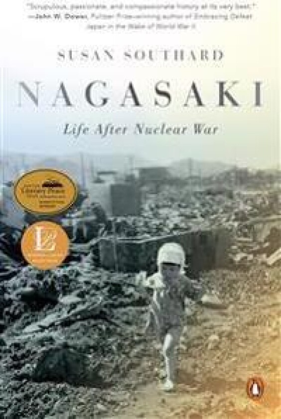 Nagasaki: Life After Nuclear War