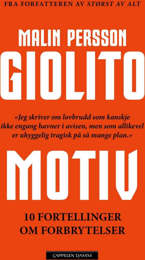 Motiv av Malin Persson Giolito