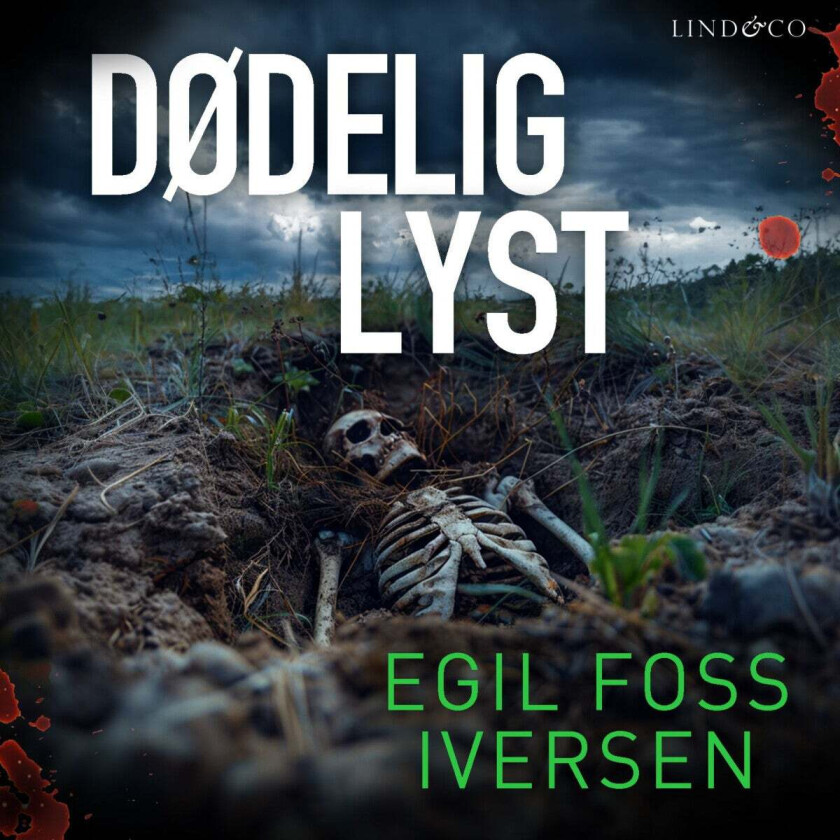 Dødelig lyst av Egil Foss Iversen