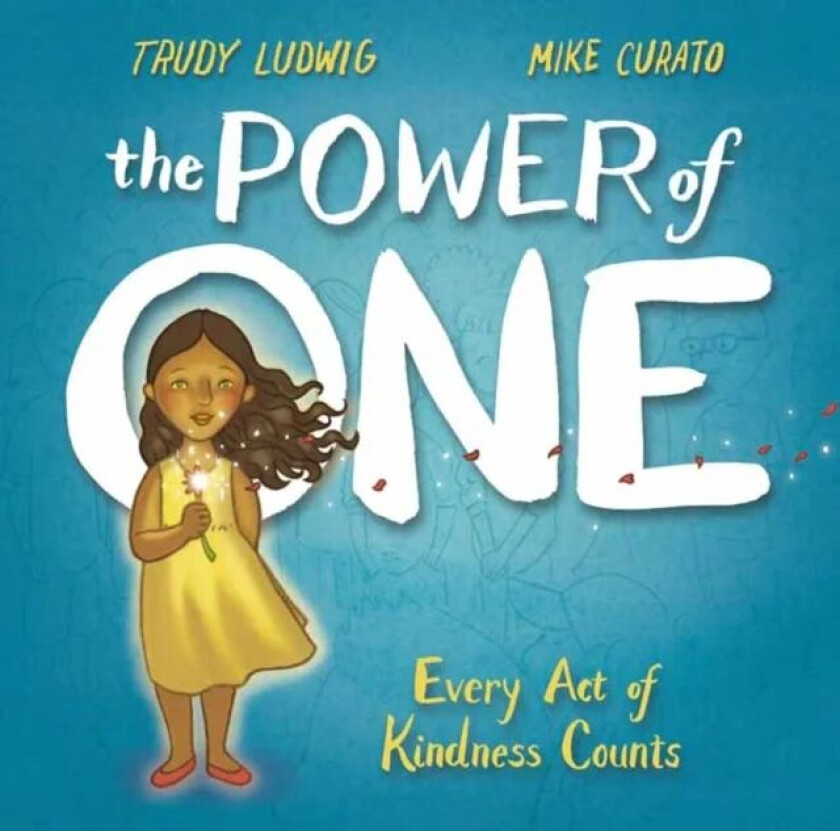 Power of One av Trudy Ludwig, Mike Curato