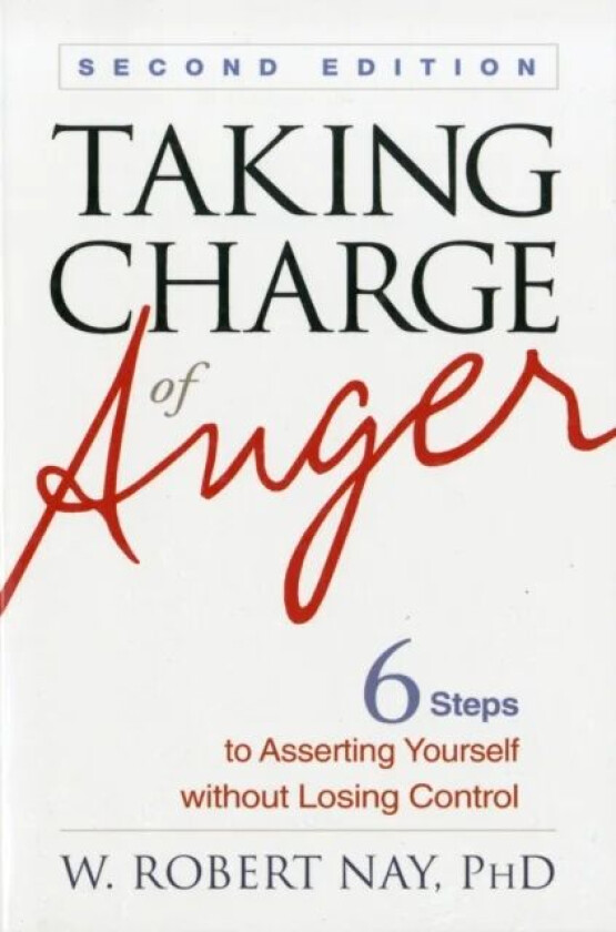 Taking Charge of Anger av W. Robert Nay