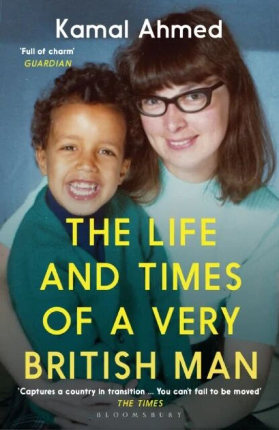 The Life and Times of a Very British Man av Kamal Ahmed