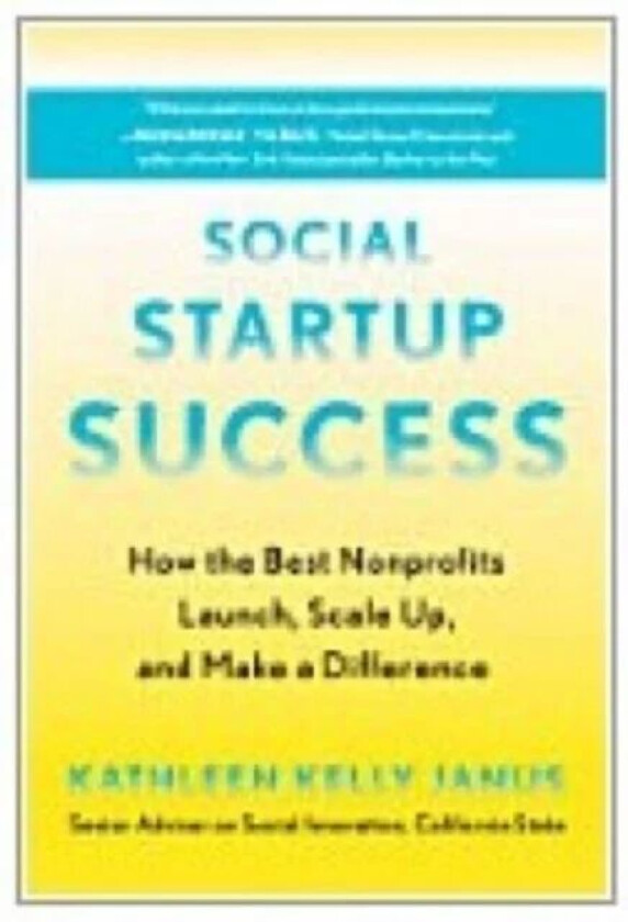 Social Startup Success av Kathleen Kelly Janus