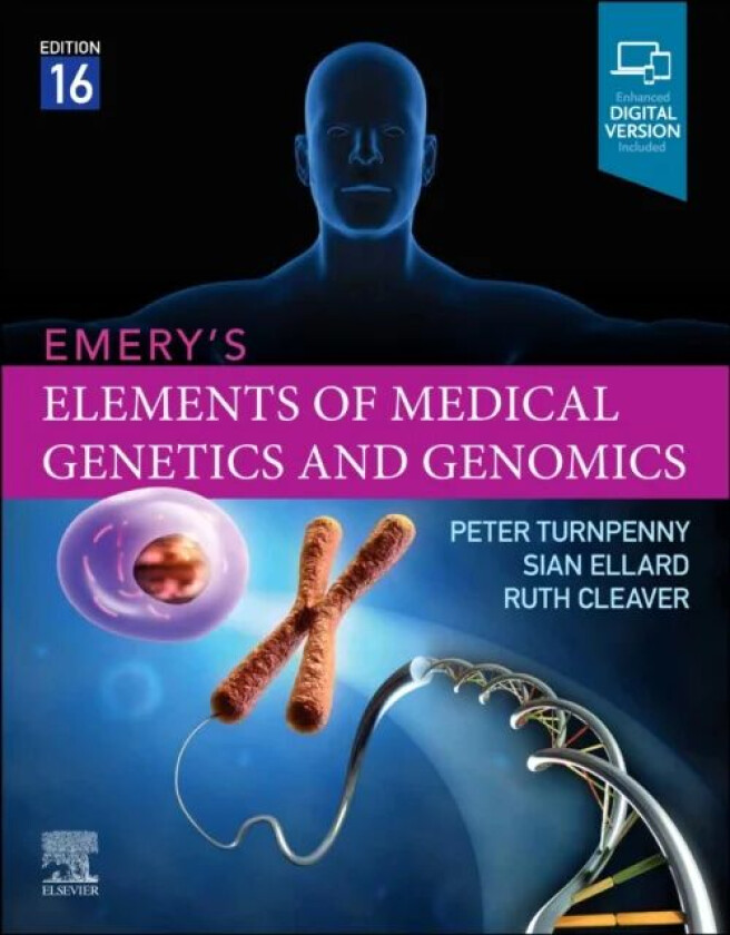 Emery's Elements of Medical Genetics and Genomics av Peter D BSc MB ChB DRCOG DCH FRCP FRCP Turnpenny