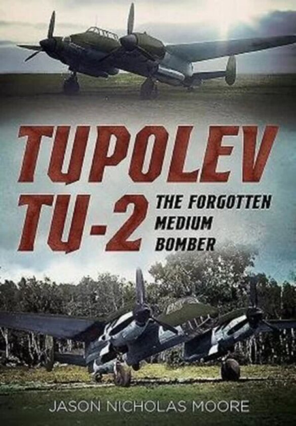 Tupolev Tu-2 av Jason Nicholas Moore