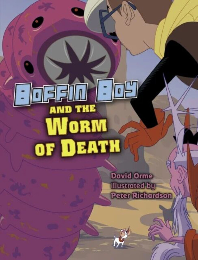 Boffin Boy And The Worm of Death av Orme David