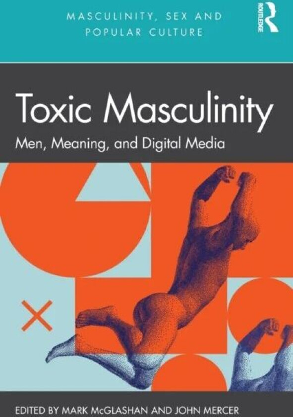 Toxic Masculinity
