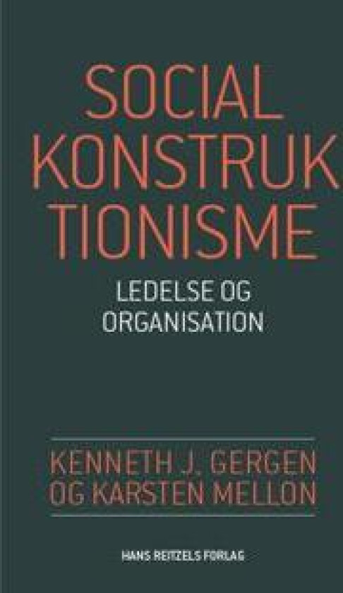 Socialkonstruktionisme - ledelse og organisation