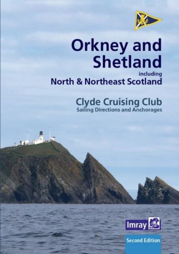 CCC Sailing Directions Orkney and Shetland Islands av Iain Imray, Clyde Cruising Club, MacLeod
