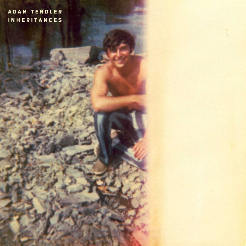 Adam Tendler Inheritances CD