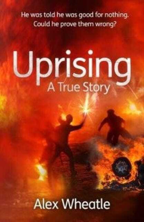 Uprising: A True Story As Portrayed on SMALL AXE, A Collection of Five Films
