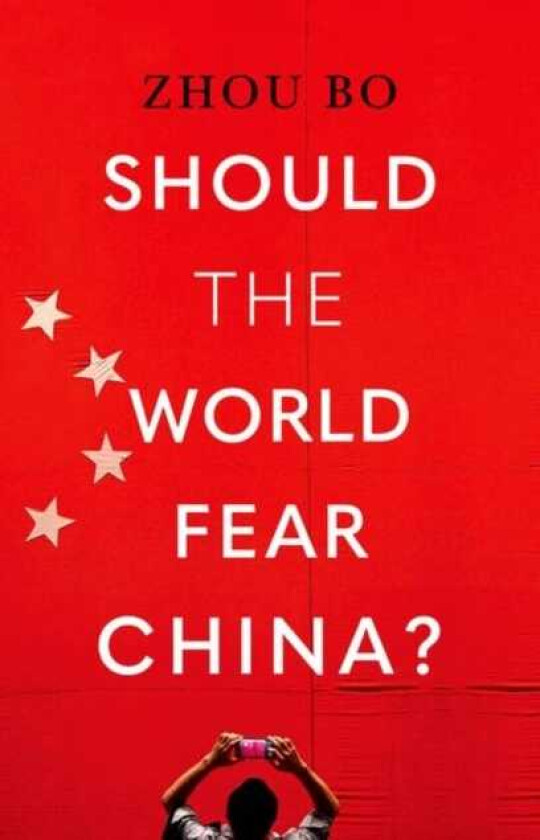 Should the World Fear China?