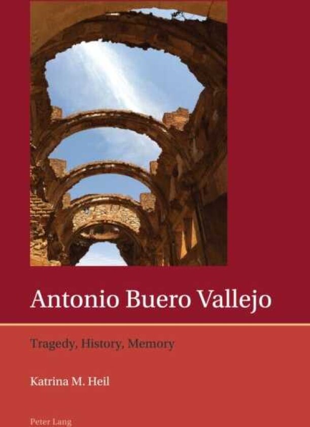 Antonio Buero Vallejo Tragedy, History, Memory