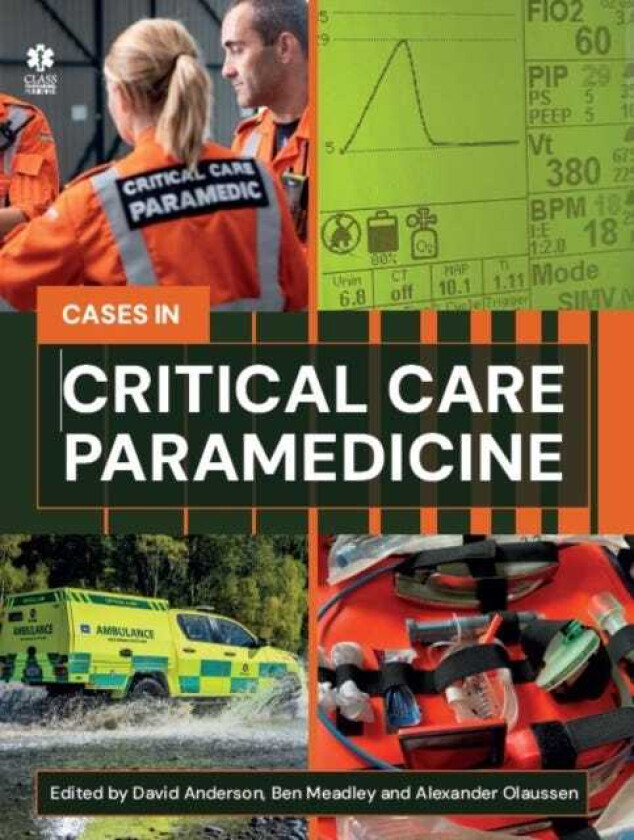 Critical Care Paramedicine: A CaseBased Approach