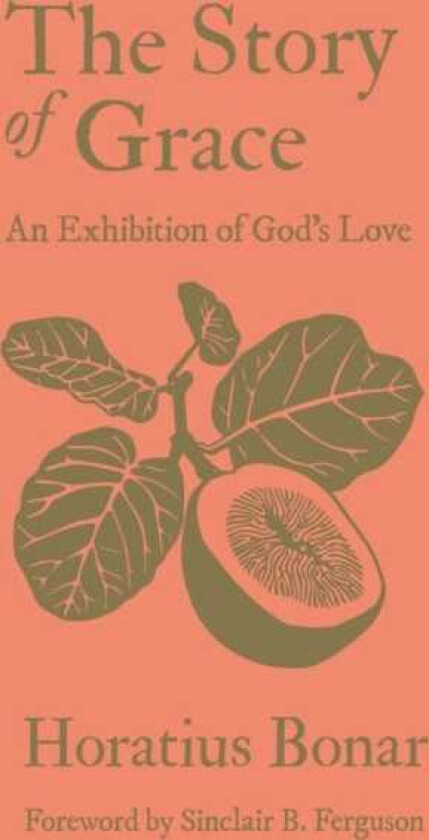 The Story of Grace An Exhibition of God’s Love