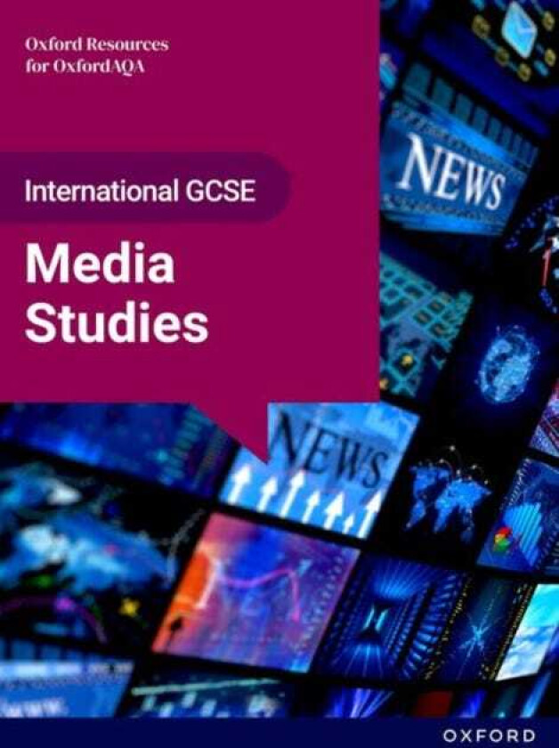 OxfordAQA International GCSE Media Studies (9257) Student Book