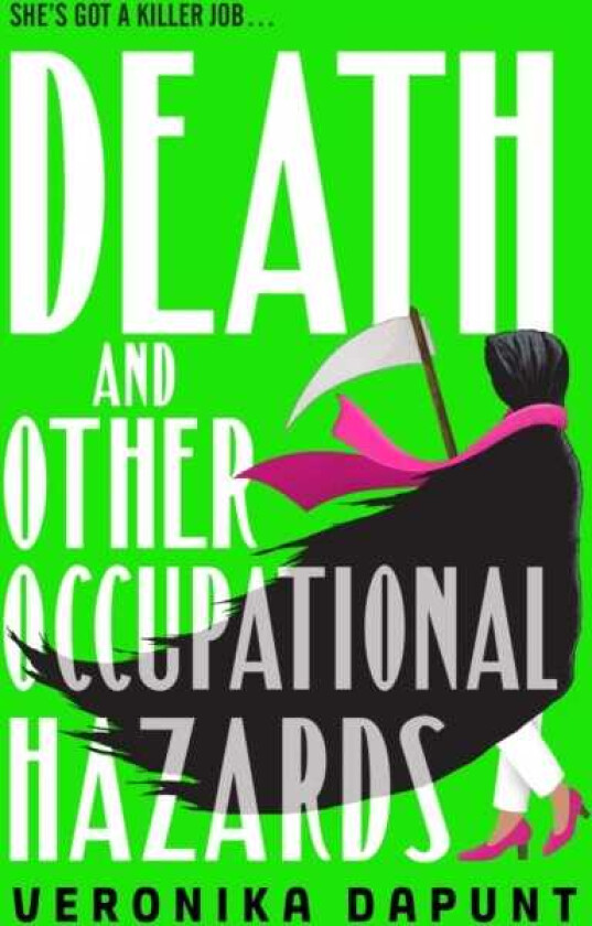 Death and Other Occupational Hazards