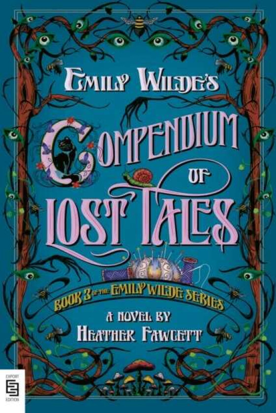 Emily Wildes Compendium Of Lost Tales