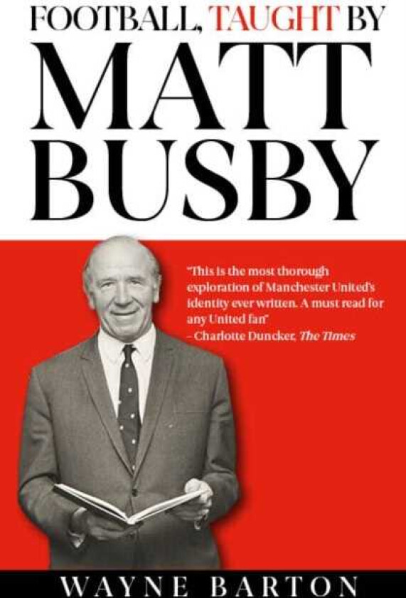 Football, Taught By Matt Busby