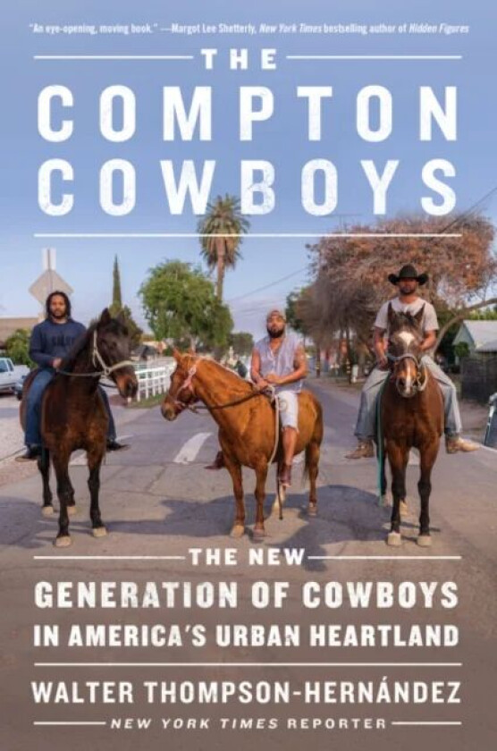 The Compton Cowboys av Walter Thompson-Hernandez