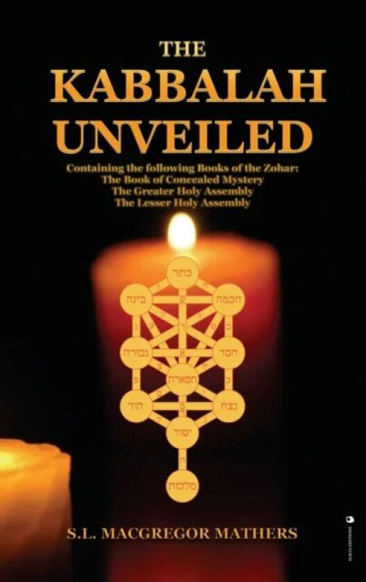 The Kabbalah Unveiled av S L MacGregor Mathers