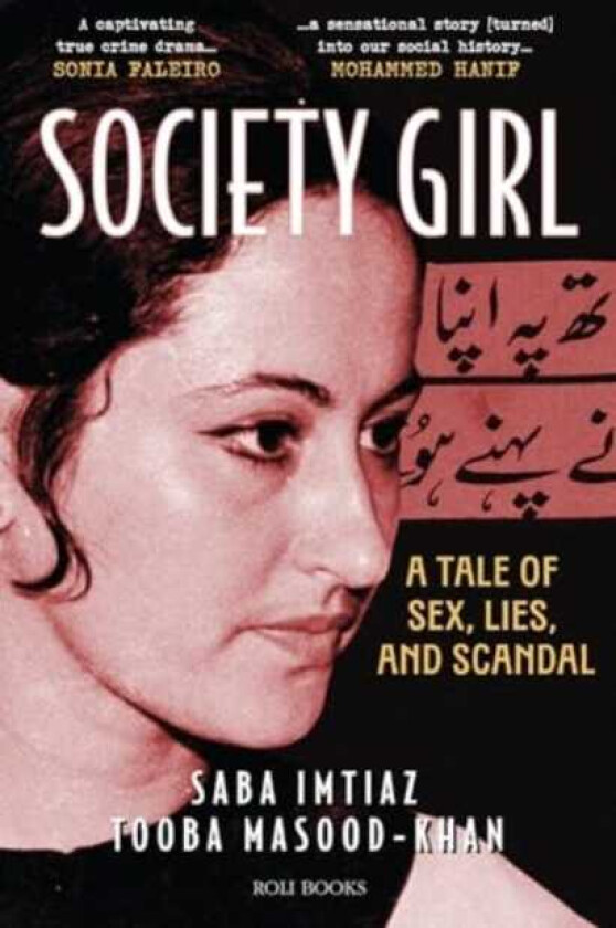 Society Girl A Tale of Sex, Lies, and Scandal