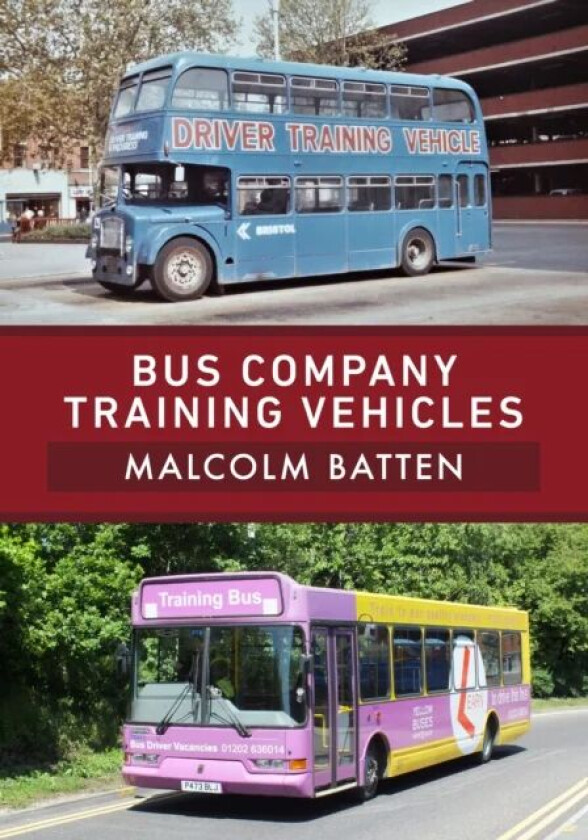 Bus Company Training Vehicles av Malcolm Batten